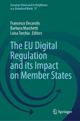 The EU Digital Regulation and its Impact on Member States