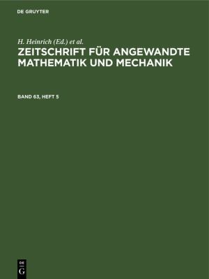 Zeitschrift Für Angewandte Mathematik und Mechanik. Band 63, Heft 5