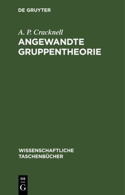 Angewandte Gruppentheorie : Einführung und Originaltexte