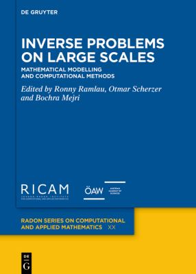 Inverse Problems on Large Scales : Mathematical Modelling and Computational Methods