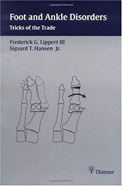 Foot and Ankle Disorders : Tricks of the Trade