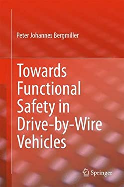 Functional Safety in Drive-By-Wire Vehicles