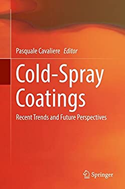 Cold-Spray Coatings : Recent Trends and Future Perspectives