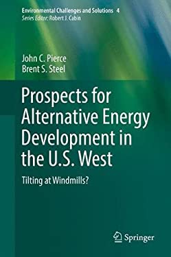 Prospects for Alternative Energy Development in the U. S. West : Tilting at Windmills?