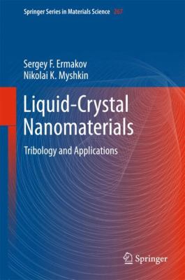 Liquid-Crystal Nanomaterials : Tribology and Applications