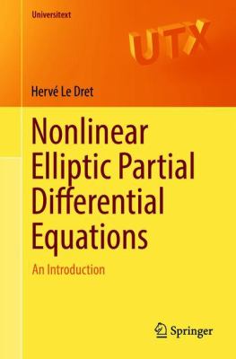 Nonlinear Elliptic Partial Differential Equations : An Introduction