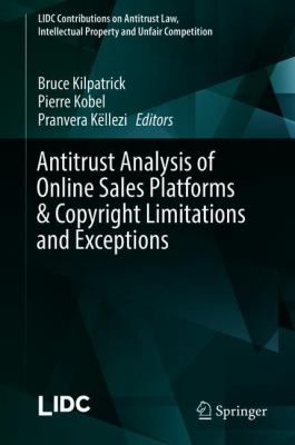 Anti-Trust Analysis of Online Sales Platforms and Copyright Limitations and Exceptions