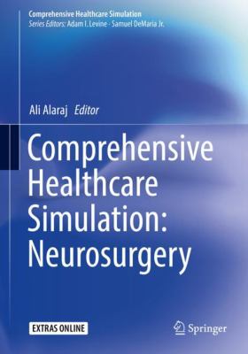 Comprehensive Healthcare Simulation : Neurosurgery