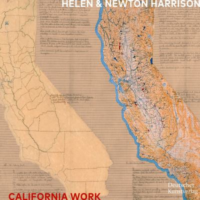 Helen and Newton Harrison : California Work