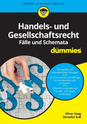 Handels- und Gesellschaftsrecht Falbearbeitung und Schemata Für Dummies