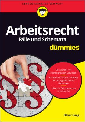 Arbeitsrecht Fälle und Schemata Für Dummies