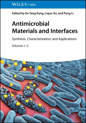 Antimicrobial Materials and Interfaces, 2 Volumes : Synthesis, Characterization, and Applications