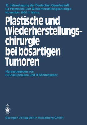 Plastische und Wiederherstellungschirurgie Bei Bösartigen Tumoren