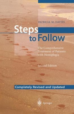 Steps to Follow : The Comprehensive Treatment of Patients with Hemiplegia
