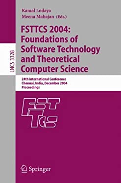 Fsttcs 2004 : Foundations of Software Technology and Theoretical Computer Science - 24th International Conference, Chennai, India, December 2004, Proc