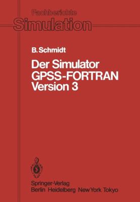 Der Simulator GPSS-FORTRAN Version 3