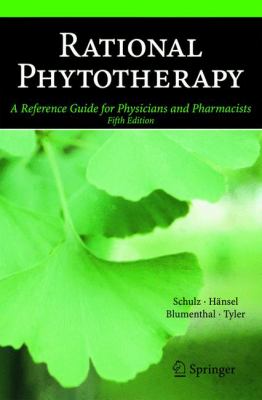 Rational Phytotherapy : A Reference Guide for Physicians and Pharmacists
