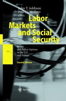 Labor Markets and Social Security : Issues and Policy Options in the U. S. and Europe