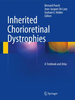 Color Atlas of Retinal Dystrophy : A Textbook and Atlas