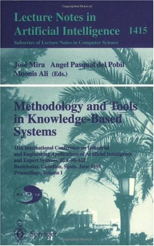 Methodology and Tools in Knowledge-Based Systems : 11th International Conference on Industrial and Engineering Applications of Artificial Intelligence