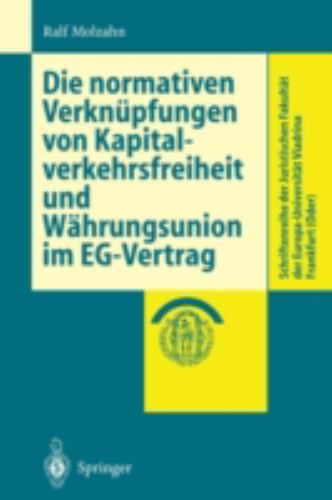 Die Normativen Verkn Pfungen Von Kapitalverkehrsfreiheit und W Hrungsunion Im Eg-Vertrag