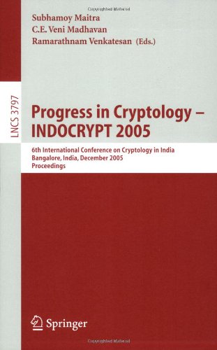 Progress in Cryptology - INDOCRYPT 2005 : 6th International Conference on Cryptology in India, Bangalore, India, December 10-12, 2005, Proceedings
