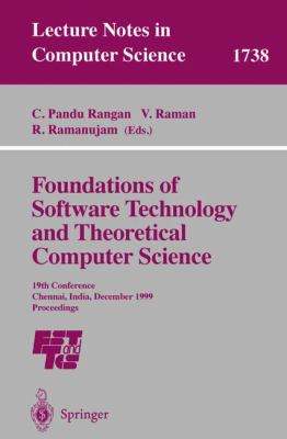 Foundations of Software Technology and Theoretical Computer Science : 19th Conference, Chennai, India, December 1999 - Proceedings