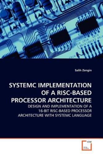 Systemc Implementation of a Risc-Based Processor Architecture