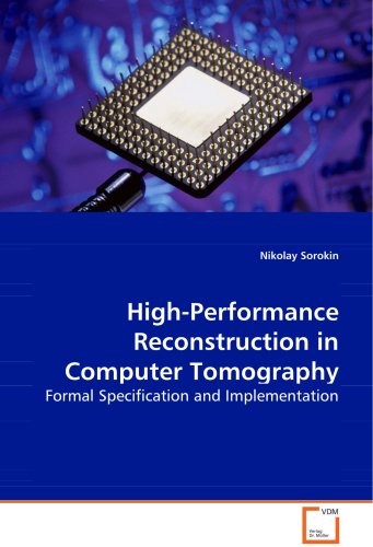 High Performance Reconstruction in Computer Tomography