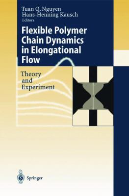 Flexible Polymer Chains in Elongational Flow : Theory and Experiment