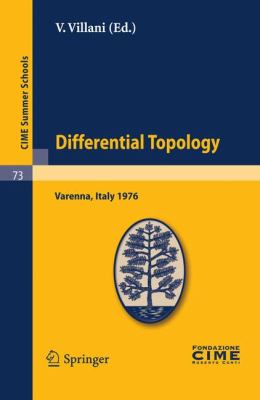 Differential Topology : Varenna, Italy 1976