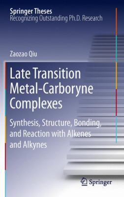 Late Transition Metal-Carboryne Complexes : Synthesis, Structure, Bonding, and Reaction with Alkenes and Alkynes