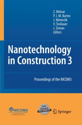 Nanotechnology in Construction : Proceedings of the NICOM3