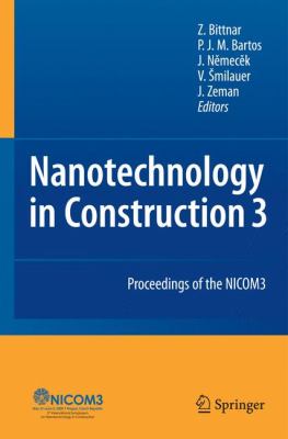 Nanotechnology in Construction : Proceedings of the NICOM3