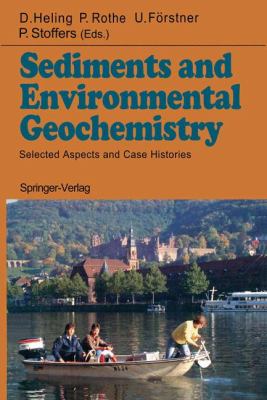 Sediments and Environmental Geochemistry : Selected Aspects and Case Histories