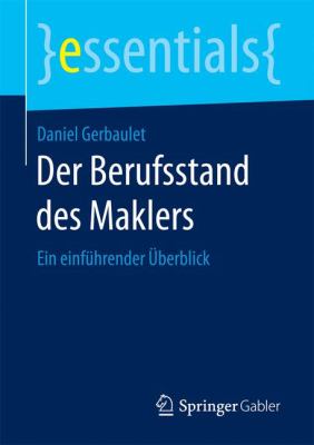 Der Berufsstand des Maklers : Ein Einführender Überblick
