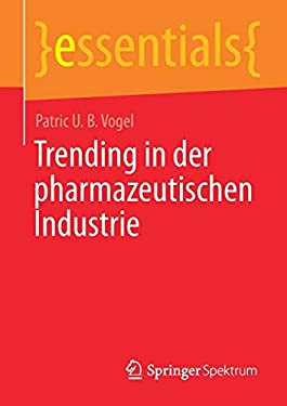 Trending in der Pharmazeutischen Industrie