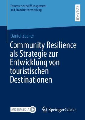 Community Resilience Als Strategie Zur Entwicklung Von Touristischen Destinationen