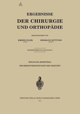 Die Kriegsverletzungen des Gesichts