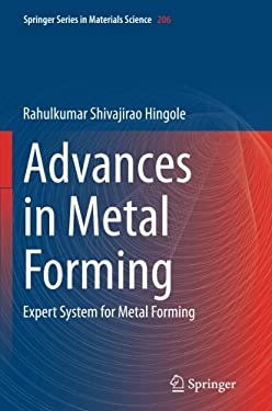 Advances in Metal Forming : Expert System for Metal Forming