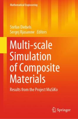 Multi-Scale Simulation of Composite Materials : Results from the Project MuSiCo
