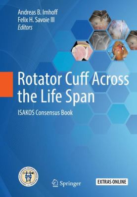 Rotator Cuff Across the Life Span : ISAKOS Consensus Book