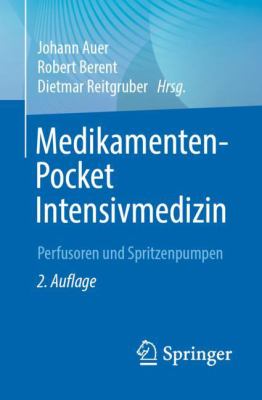 Medikamenten-Pocket Intensivmedizin : Perfusoren und Spritzenpumpen