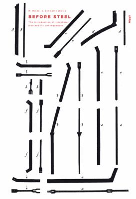 Before Steel : The Introduction of Structural Iron and Its Consequences