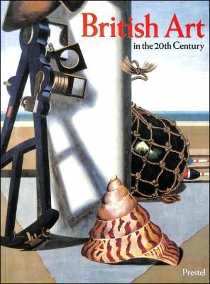 British Art in the 20th Century : The Modern Movement