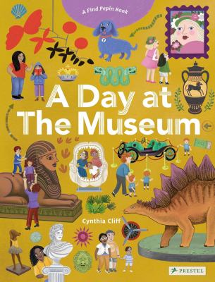 A Day at the Museum : A Find Pepin Book