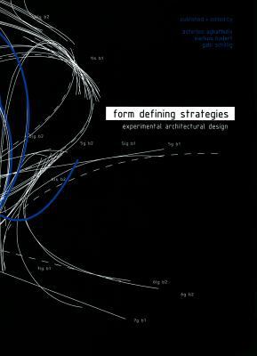 Form Defining Strategies : Experimental Architectural Design