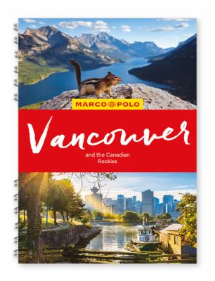 Vancouver : Marco Polo Travel Guide