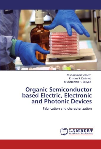 Organic Semiconductor Based Electric, Electronic and Photonic Devices