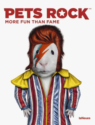 Pets Rock : More fun than Fame
